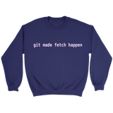 git made fetch happen crew - pink