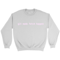 git made fetch happen crew - pink