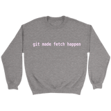 git made fetch happen crew - pink